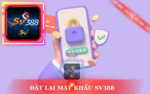 ĐẶT LAI MẬT KHẨU SV388